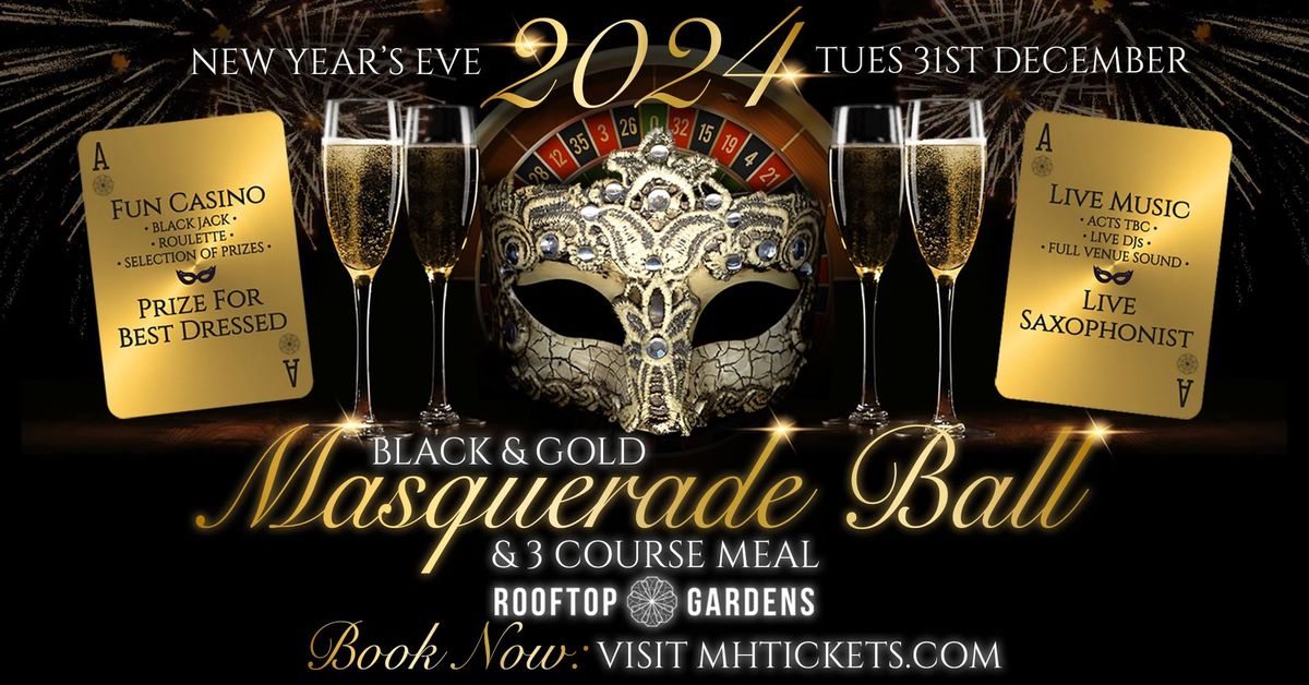 NYE Masquerade Ball : Rooftop Gardens 