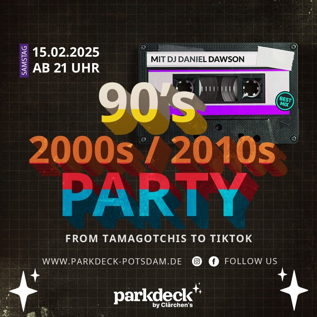 90s\/2000s\/2010s PARTY - From Tamagotchis to TikTok mit DJ Daniel Dawson