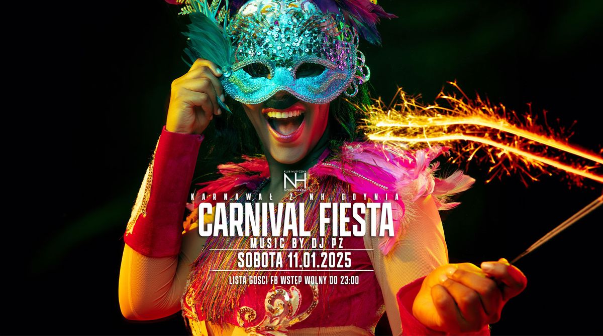 CARNIVAL FEISTA \/ DJ PZ \/ Lista FB wst\u0119p wolny do 23.00