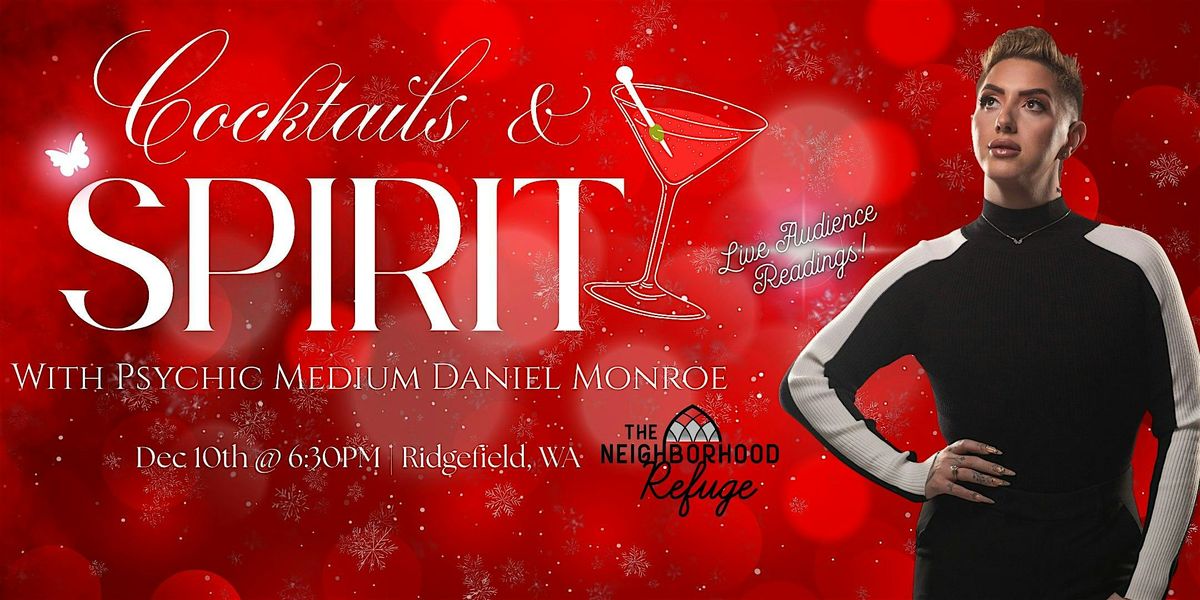 Cocktails & Spirit! With Psychic Medium Daniel Monroe