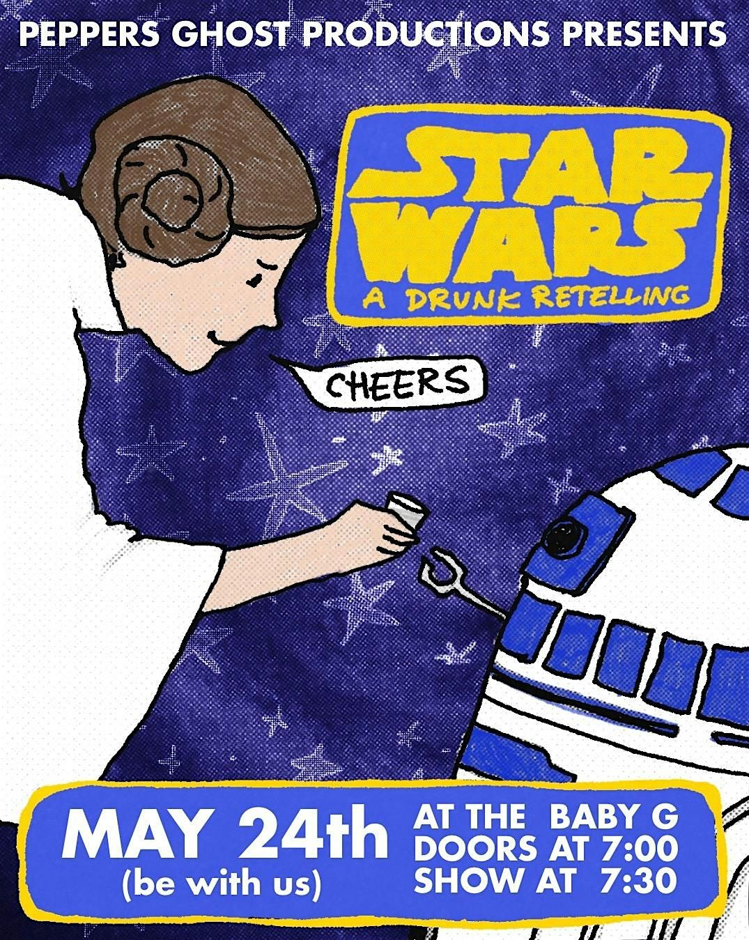 STAR WARS (A Drunk Retelling)