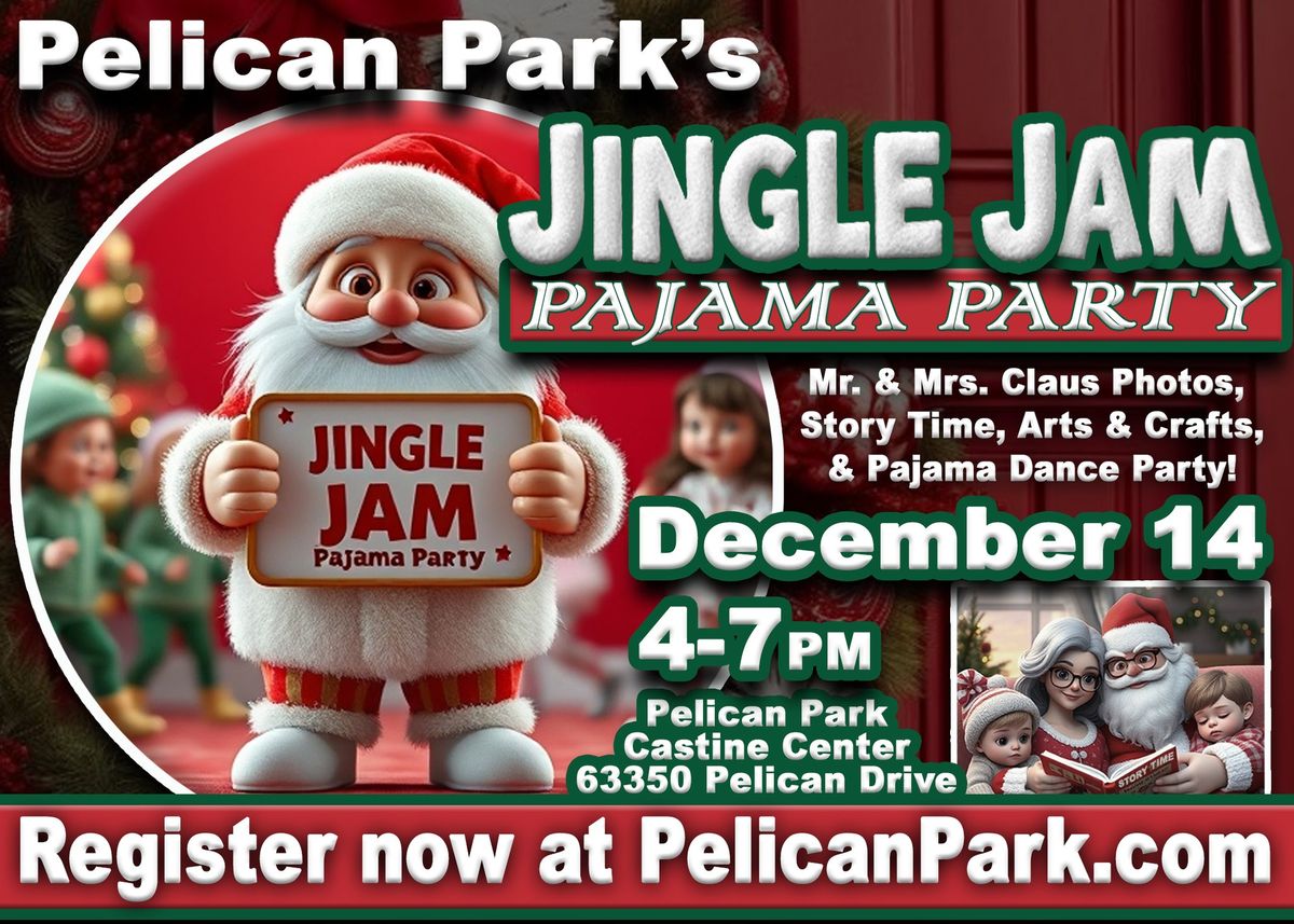 Jingle Jam Pajama Party at Pelican Park