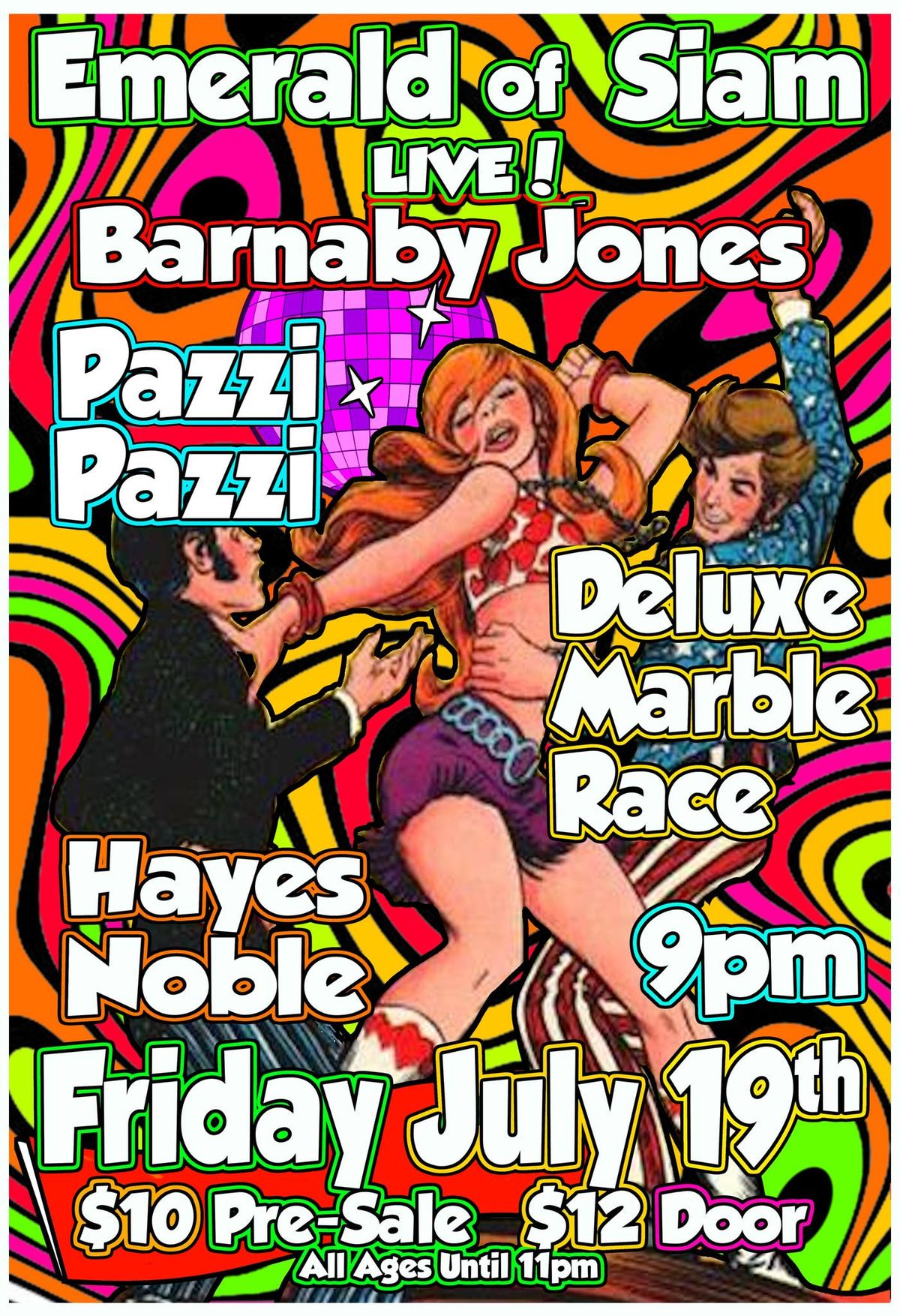 Pazzi Pazzi CD Release w\/Barnaby Jones, Hayes Noble and Deluxe Marble Race
