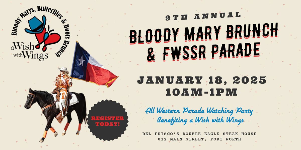 9th Annual Bloody Mary Brunch & FWSSR Parade 