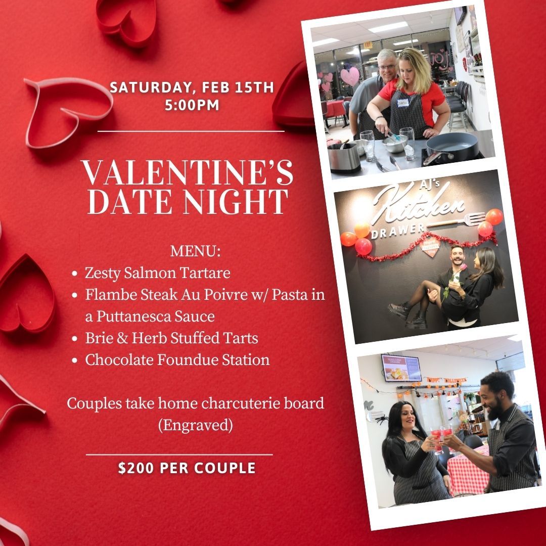 Valentine\u2019s Date Night Cooking Class \u2013 Saturday, Feb 15 \u2013 5:00 PM