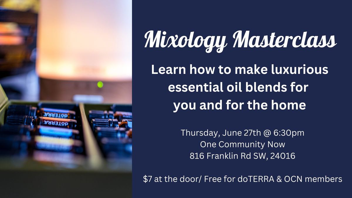 Mixology Masterclass for Essential Oils