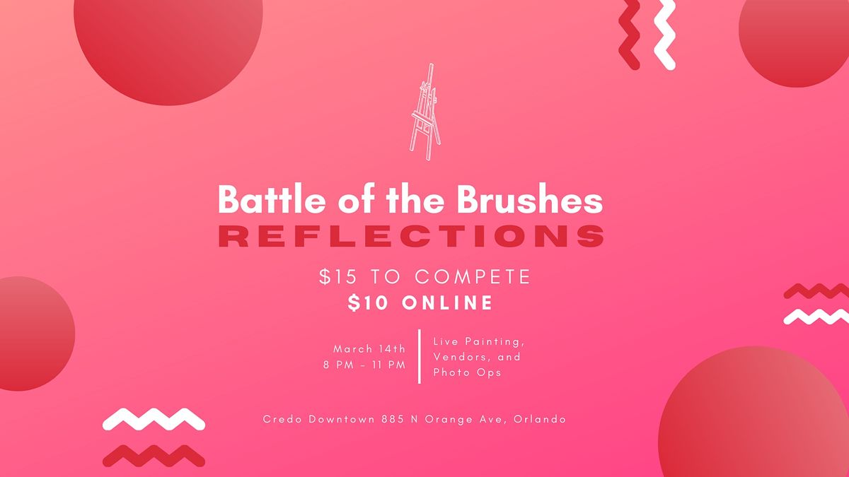 Battle of the Brushes: Reflections