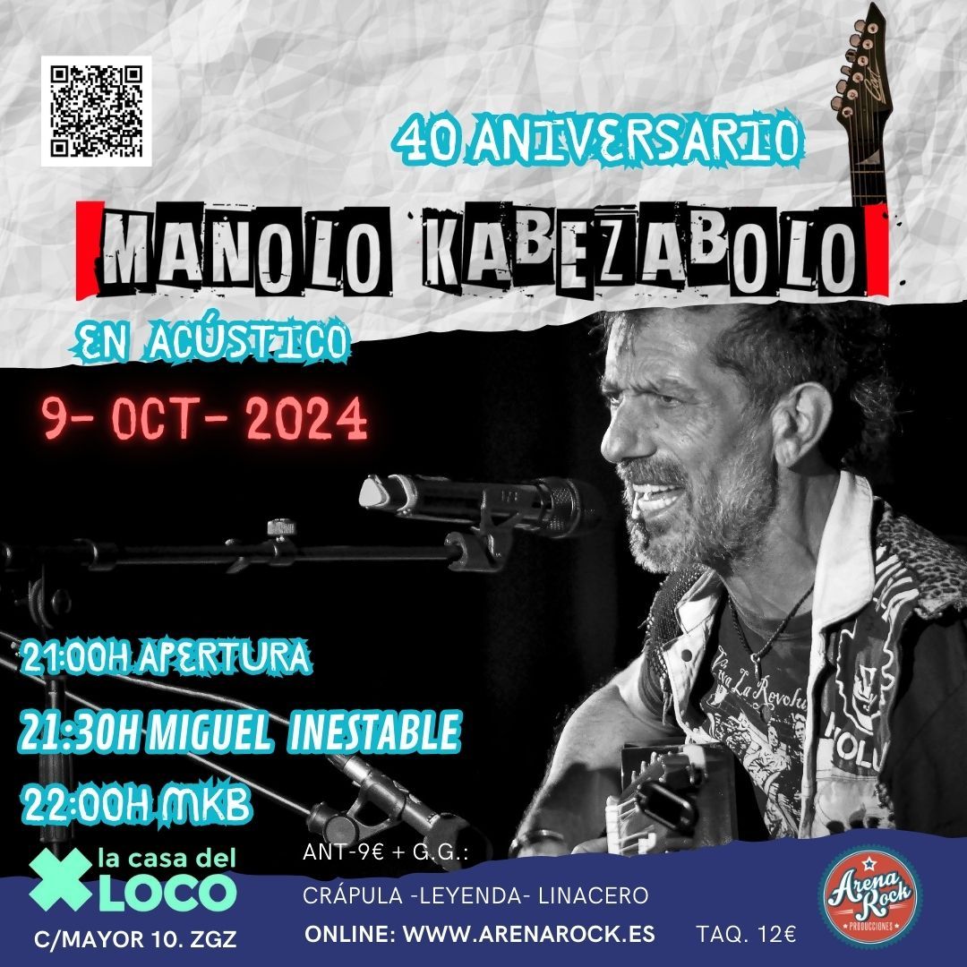 MANOLO KABEZABOLO- 40 ANIVERSARIO