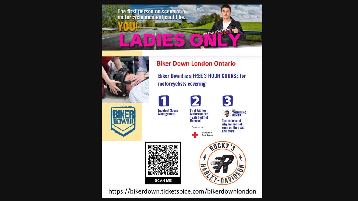 LADIES ONLY- BIKER DOWN 