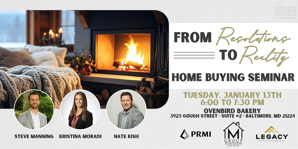 From Resolutions To Realty: Home Buying Seminar