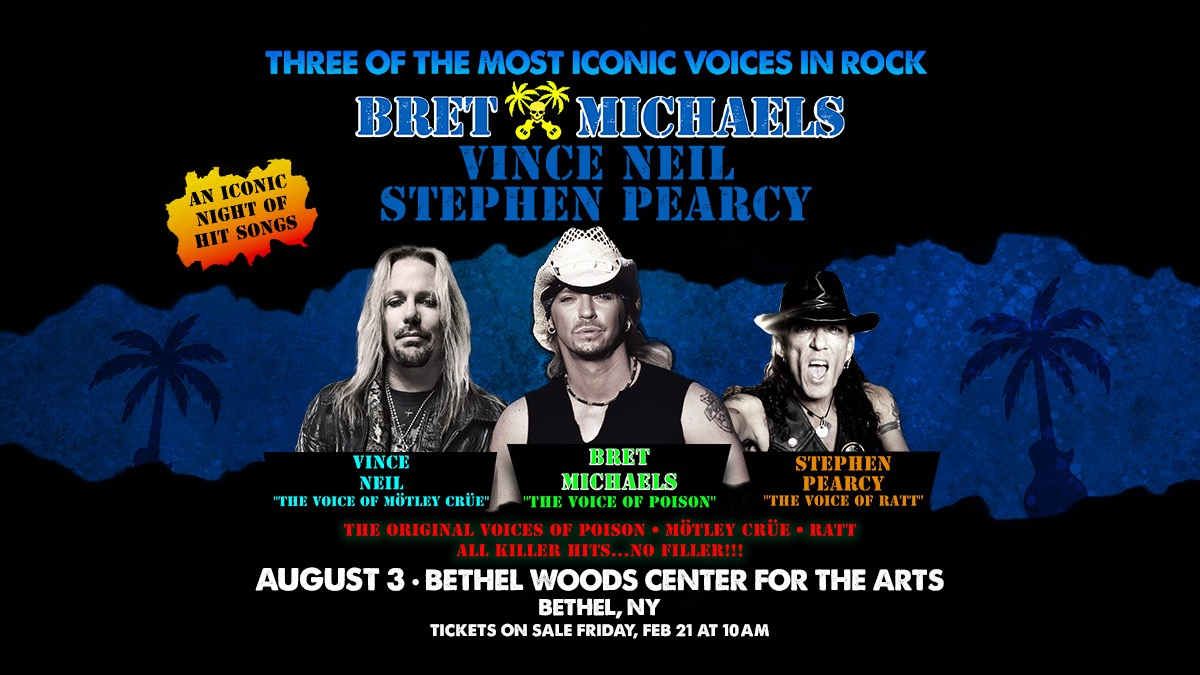 Bret Michaels  Vince Neil & Stephen Pearcy