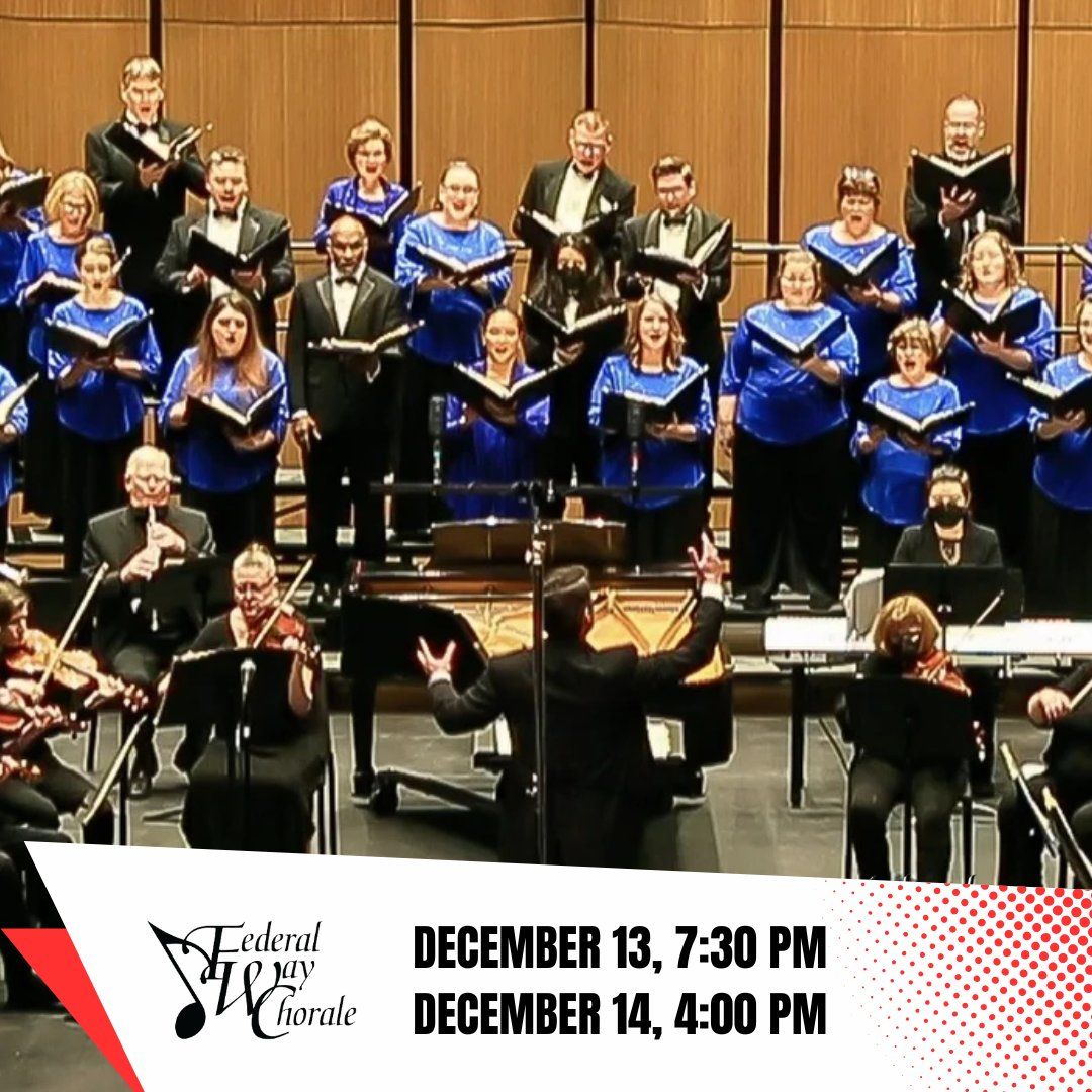 The Federal Way Chorale: Yuletide: A Celebration of the Season in Song 2024