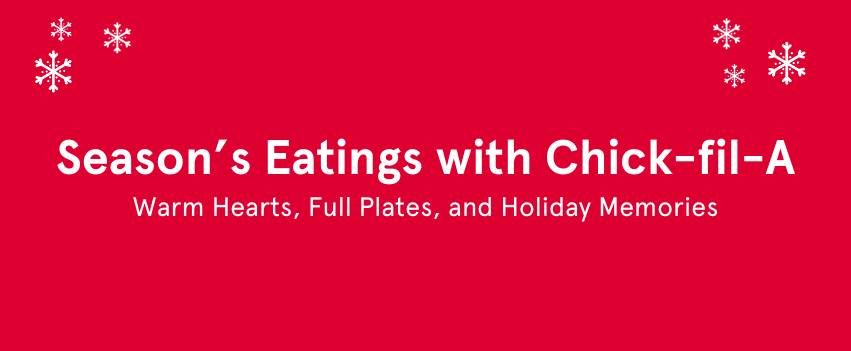 Season's Eatings with Chick-fil-A