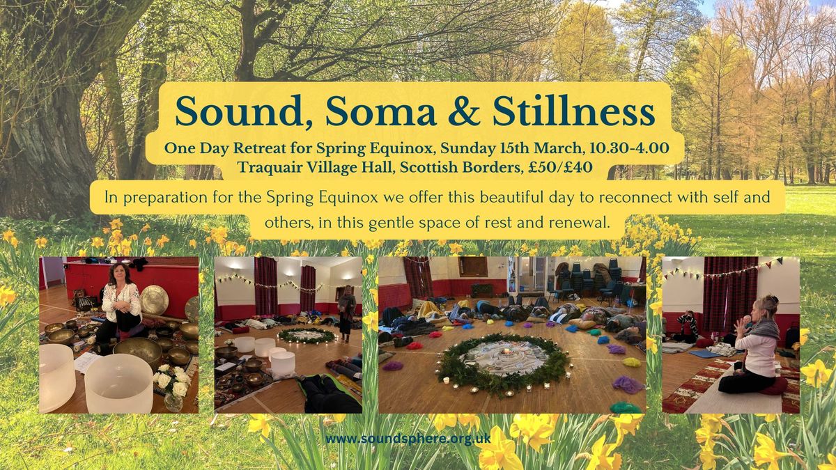 Sound, Soma & Stillness for Spring - One Day Retreat