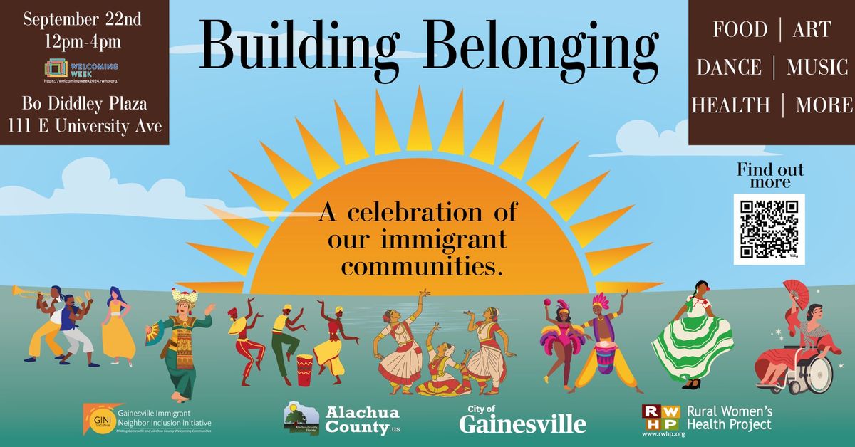 Building Belonging: A Celebration of Our Immigrant Communities