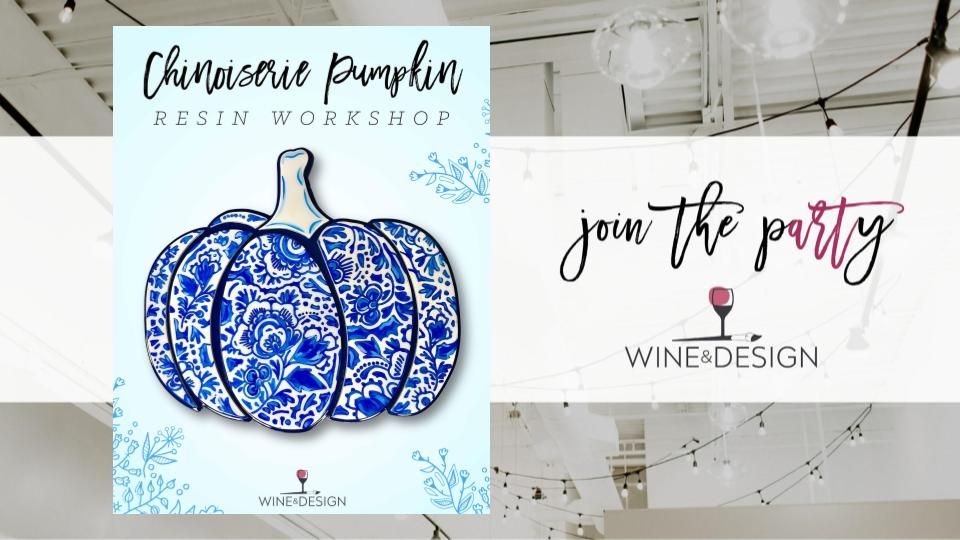 NEW RESIN! Chinoiserie Pumpkin | Paint + Resin | Any Colors! | Wine & Design