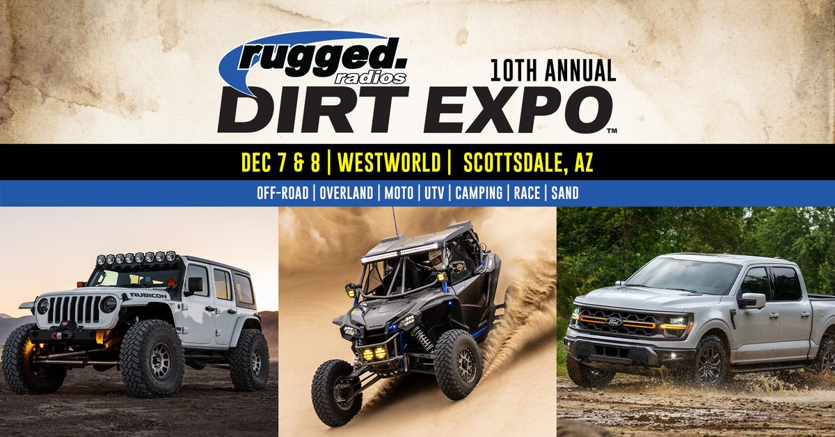 DIRT EXPO WestWorld Scottsdale, Arizona