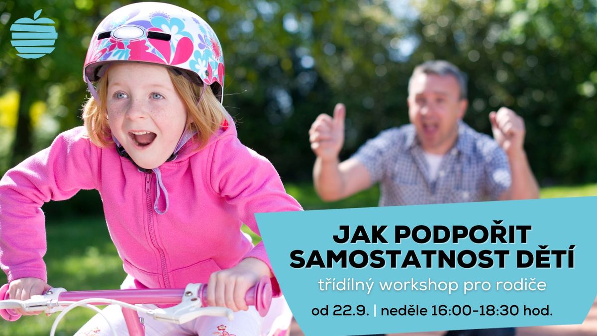 Jak podpo\u0159it samostatnost d\u011bt\u00ed