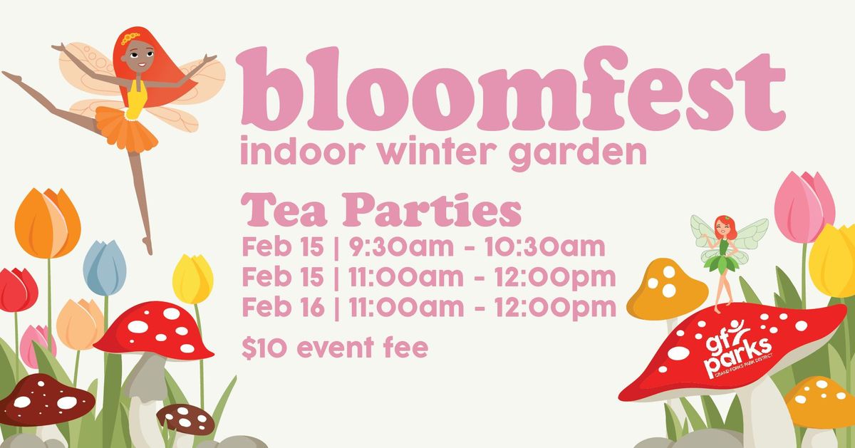 Bloomfest Tea Party: Indoor Winter Garden