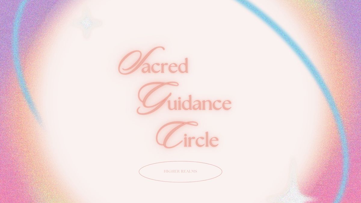 Sacred Guidance Circle 