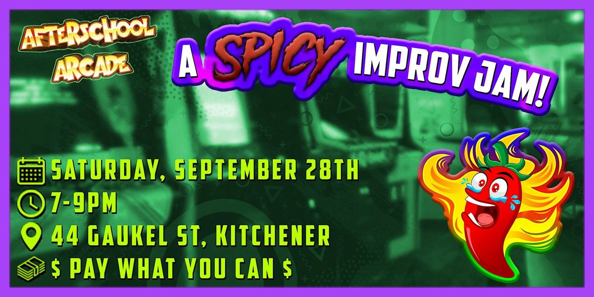 A SPICY September Improv Jam!