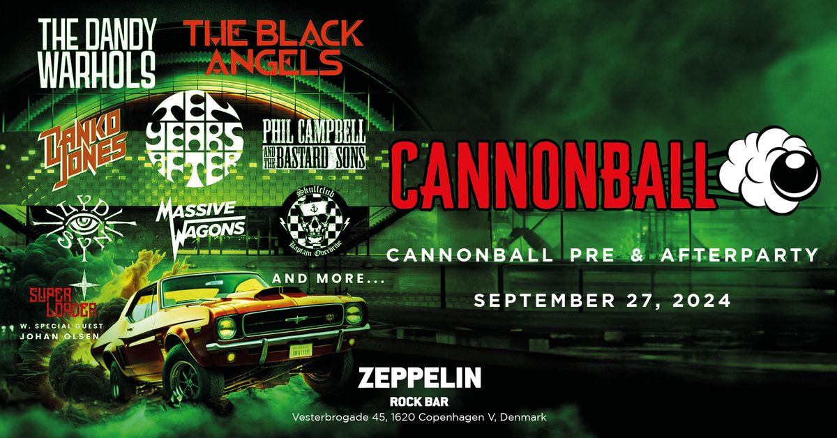 Cannonball pre & afterparty Fredag @Zeppelin Rock Bar 