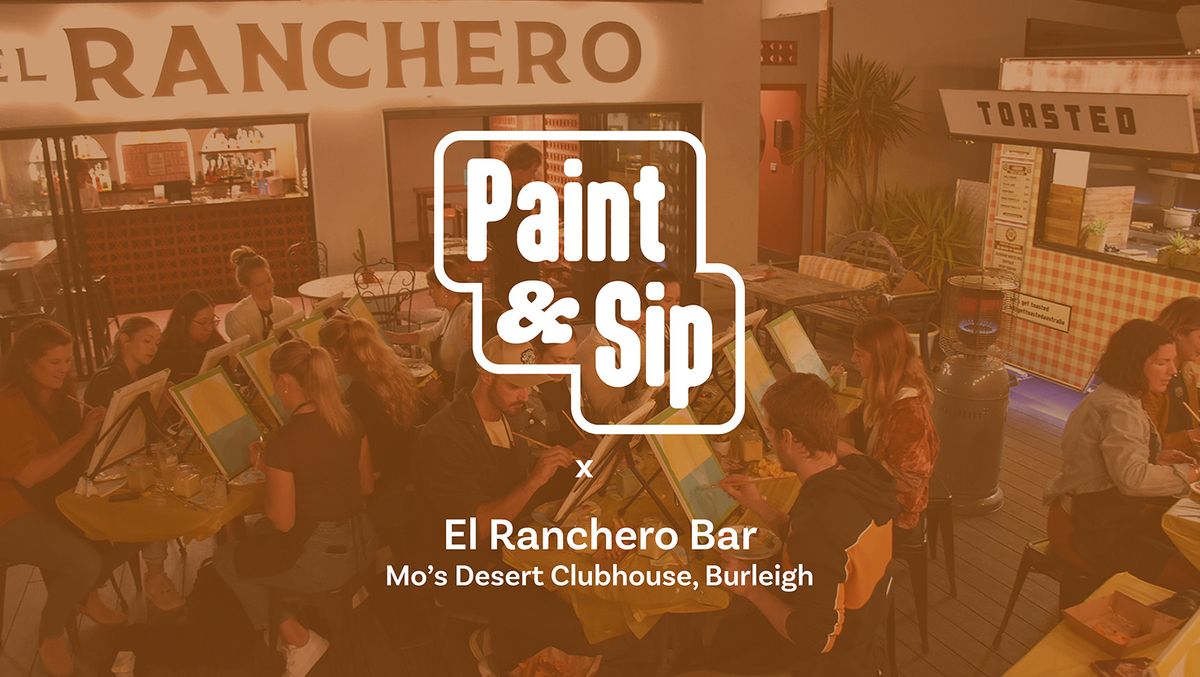 Paint and Sip at El Ranchero's