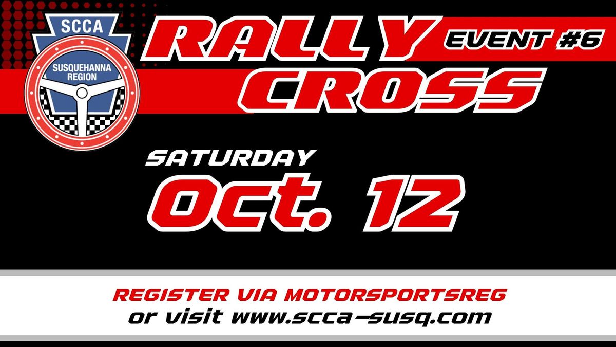 Susq. Rallycross Event #6: A Rallycross to Remember