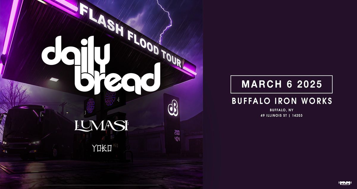 Daily Bread - Flash Flood Tour - Buffalo