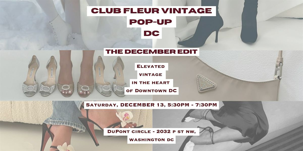 Club Fleur Vintage  Pop-Up  DC: The December Edit