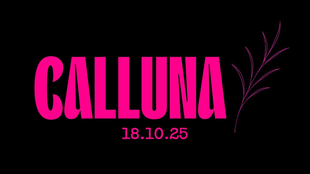 CALLUNA - Saturday 18th October