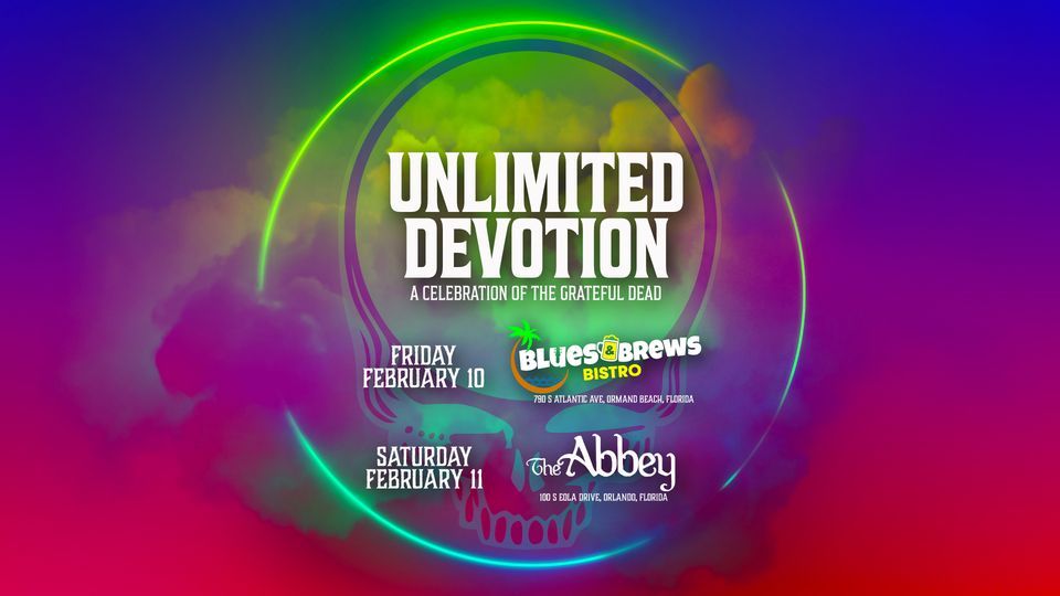 Unlimited Devotion, Celebrating the Grateful Dead at The Abbey