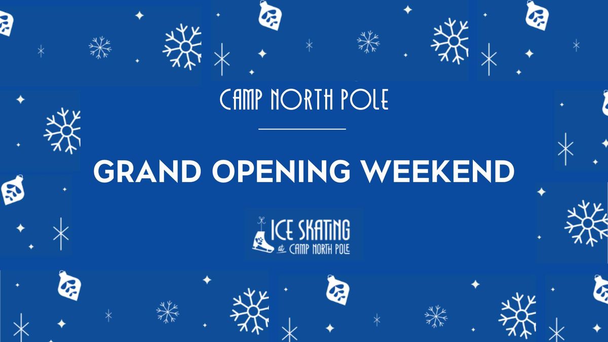 Ice Skating Grand Opening Weekend 