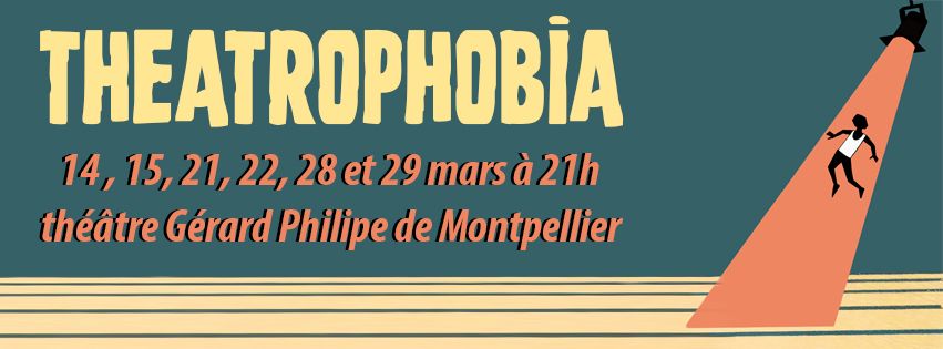 Th\u00e9\u00e2trophobia - Nouvelle cr\u00e9ation de la cie du Capitaine !