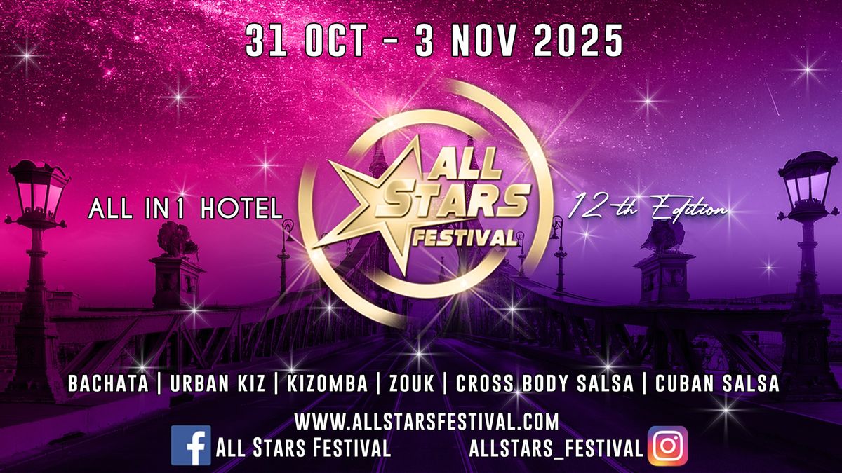 All Stars Festival Budapest 2025 - 12th edition - ALL IN 1