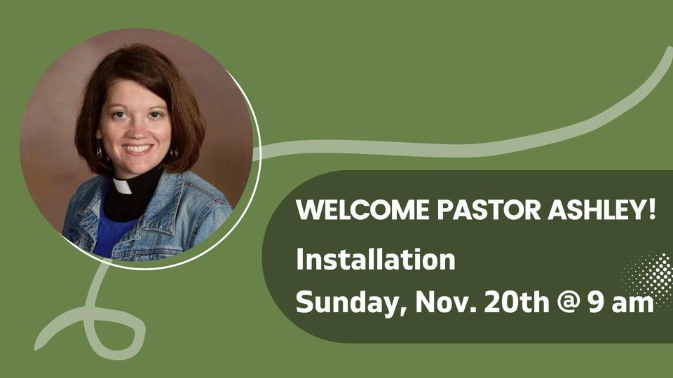 Pastor Ashley's Installation