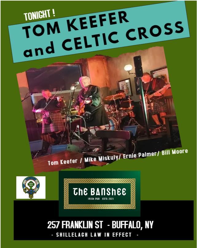 Tom Keefer and Celtic Cross LIVE at The Banshee IRISH Pub