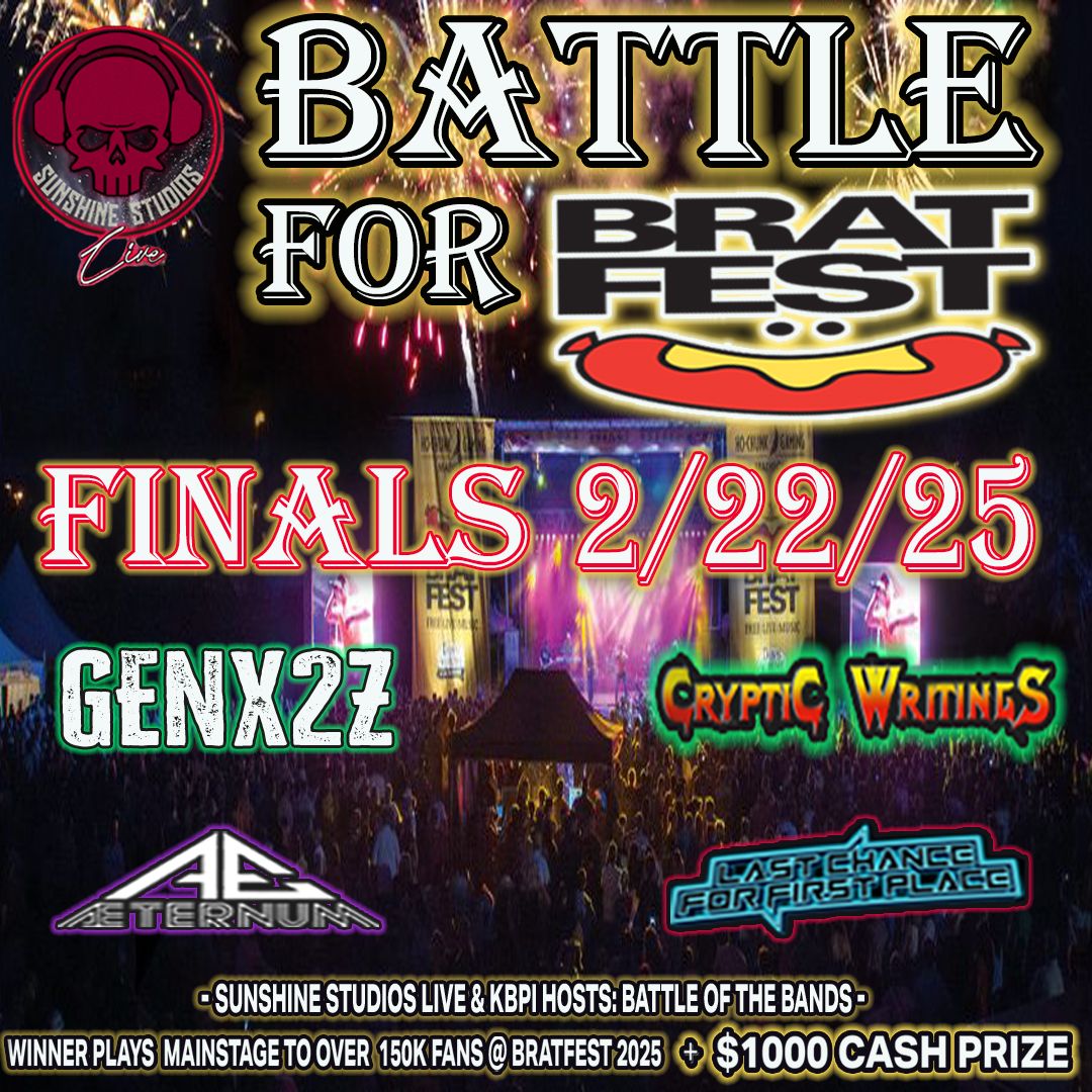 Battle For Bratfest Finale!!! GenX2Z, Cryptic Writings, Aeternum & Last Chance For First Place