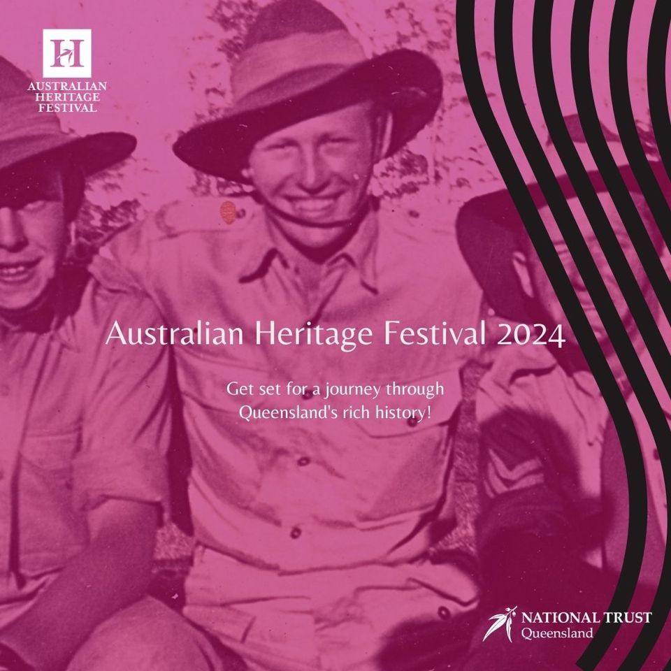 Australian Heritage Festival 2024, All over Queensland, Red Hill, 18