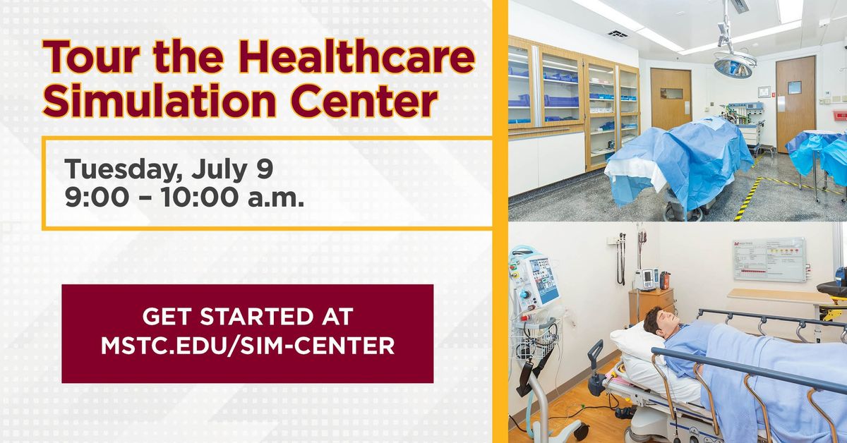 Tour The Healthcare Simulation Center