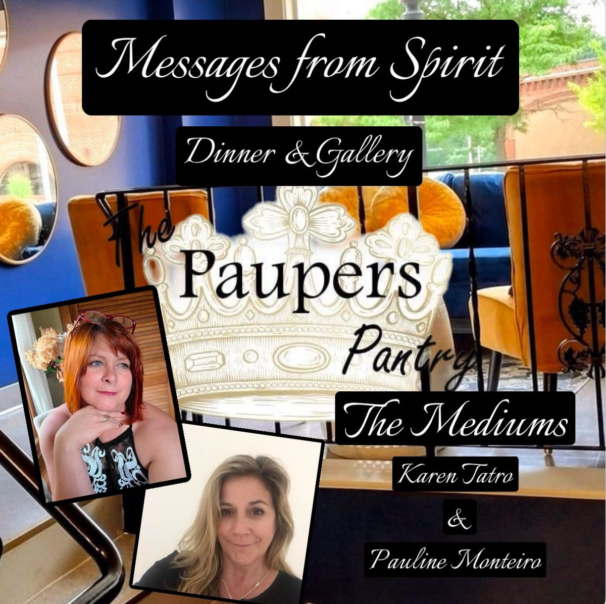 Messages from Spirit-Dinner & Gallery-Pauper\u2019s Pantry 