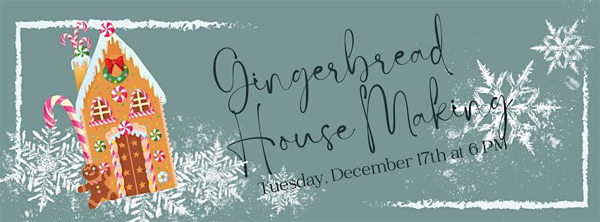 Holiday Gingerbread House Workshop