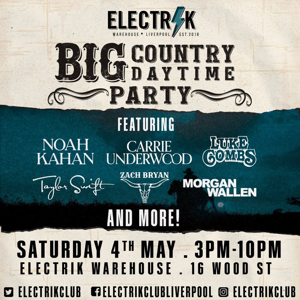 BIG COUNTRY DAYTIME PARTY - 3pm-10pm Sat 4th May - Bank Holiday