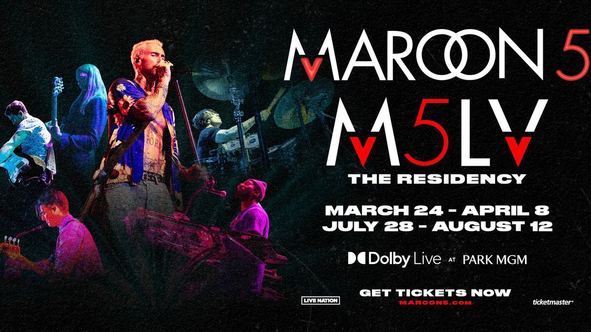 Maroon 5 at Dolby Live at Park MGM