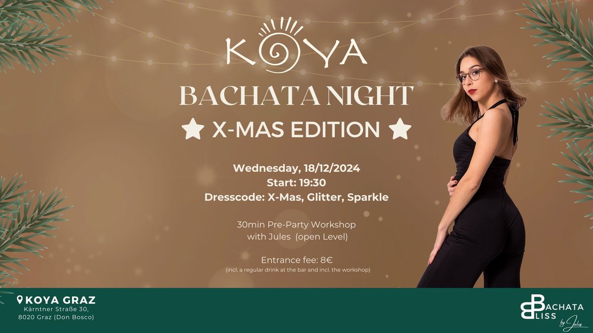 KOYA Bachata Night - X-MAS EDITION - Dress code: x-mas, glitter