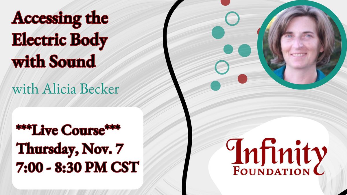 Accessing the Electric Body with Sound with Alicia Becker