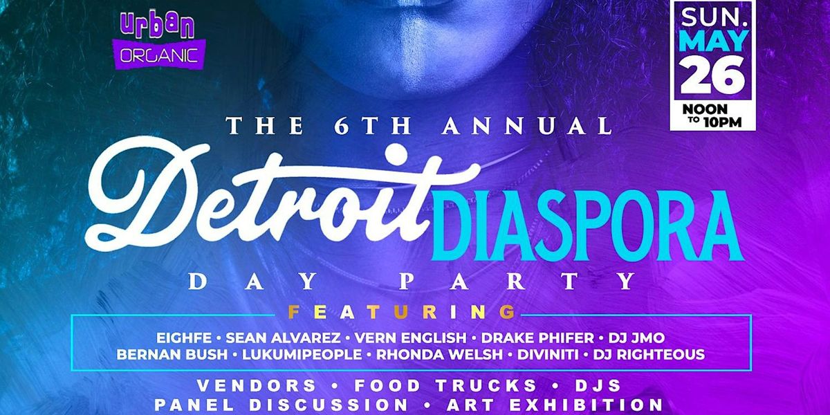 6th Annual Detroit Diaspora Day Party