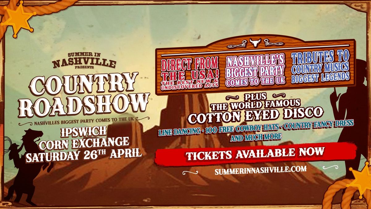 Country Roadshow - Ipswich