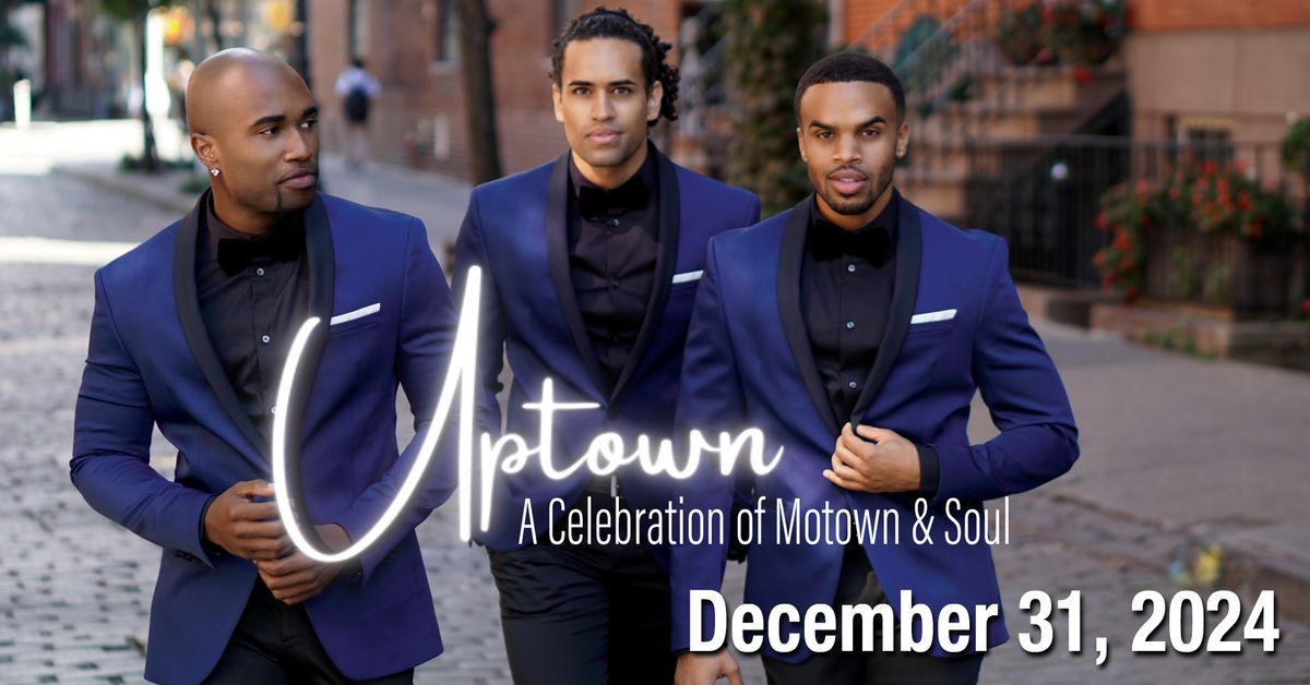 Uptown: A Celebration of Motown & Soul