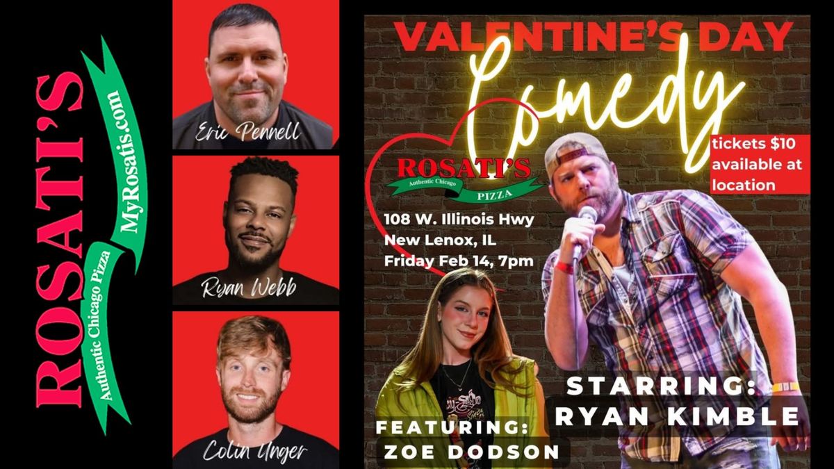 Valentine's Day Comedy Show at Rosati's in New Lenox!